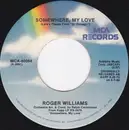7inch Vinyl Single - Roger Williams - Somewhere, My Love (Lara's Theme From 'Dr. Zhivago') / Born Free