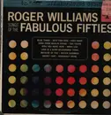 LP - Roger Williams - Songs Of The Fabulous Fifties Part 1 - Still Sealed