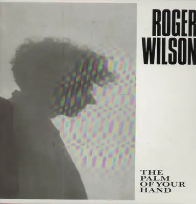 Roger Wilson - The Palm of the Hand