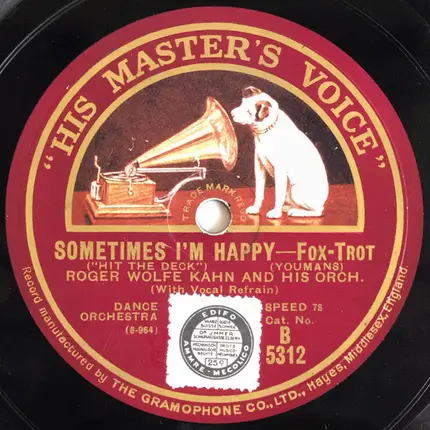 Roger Wolfe Kahn And His Orchestra , Nat Shilkret And The Victor Orchestra - Sometimes I'm Happy / Hallelujah !