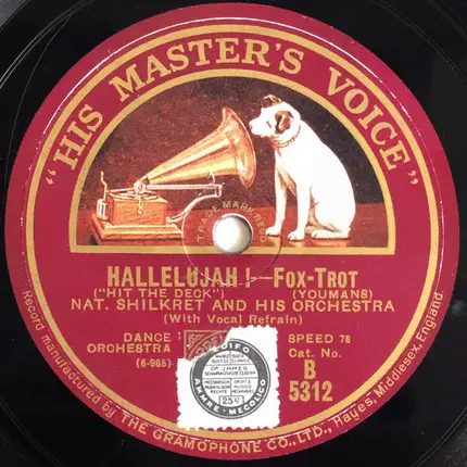 Roger Wolfe Kahn And His Orchestra , Nat Shilkret And The Victor Orchestra - Sometimes I'm Happy / Hallelujah !