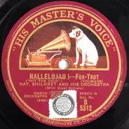 Roger Wolfe Kahn And His Orchestra , Nat Shilkret And The Victor Orchestra - Sometimes I'm Happy / Hallelujah !