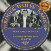 CD - Roger Wolfe Kahn - Recorded In New York 1925-1932