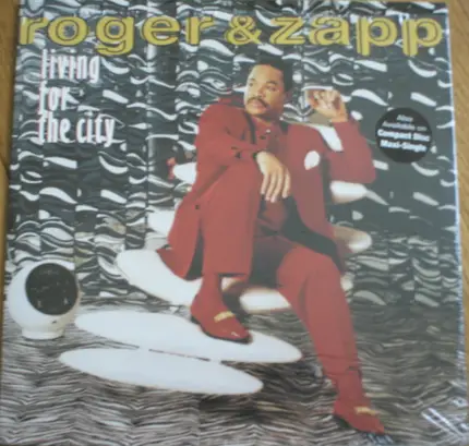 Roger & Zapp - Living For The City