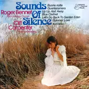LP - Roger Bennet And His Magic Clarinet , Cliff Carpenter Und Sein Orchester - Sounds Of Silence