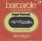 Roger Bennet And His Magic Clarinet - Barcarole (Aus 'Hoffmanns Erzählungen')