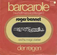 Roger Bennet And His Magic Clarinet - Barcarole (Aus 'Hoffmanns Erzählungen')