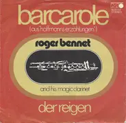 Roger Bennet And His Magic Clarinet - Barcarole (Aus 'Hoffmanns Erzählungen')