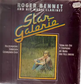 Roger Bennet And His Magic Clarinet - Star Galerie
