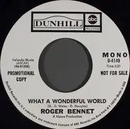 Roger Bennet - What A Wonderful World