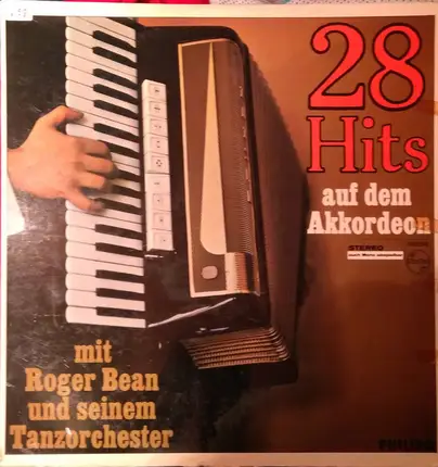 Roger Bean Und Sein Orchester - 28 Hits Auf Dem Akkordeoan