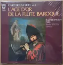 LP - Roger Bernolin / Noëlle Spieth - L'age D'Or de la Flûte Baroque - Gatefold