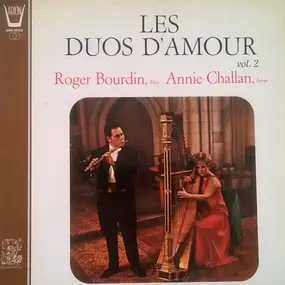 Roger Bourdin - Les Duos D'amour, Vol 2