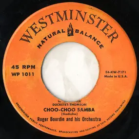 Noel Chiboust Et Son Orchestre - Choo-Choo Samba / Mambo-Jambo