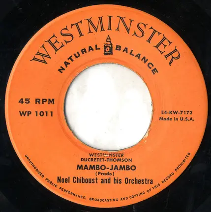 Roger Bourdin Et Son Orchestre / Noel Chiboust Et Son Orchestre - Choo-Choo Samba / Mambo-Jambo
