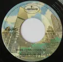 7inch Vinyl Single - Roger Bowling - More Than I Used To
