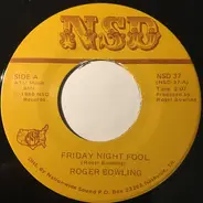 Roger Bowling - Friday Night Fool