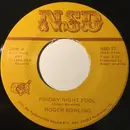 7inch Vinyl Single - Roger Bowling - Friday Night Fool