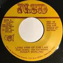 7inch Vinyl Single - Roger Bowling - Long Arm Of The Law
