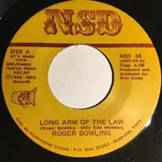 Roger Bowling - Long Arm Of The Law