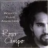 CD - Roger Campo - What's Your Addiction