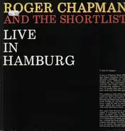 Roger Chapman & Shortlist - Live in Hamburg
