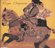 Roger Chapman - 'Hell Of A Lullaby'