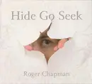 Double CD - Roger Chapman - Hide Go Seek - Digipak