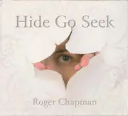 Double CD - Roger Chapman - Hide Go Seek - Digipak