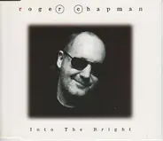 Roger Chapman - Into The Bright