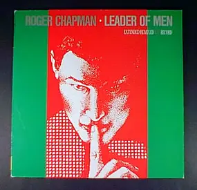 Roger Chapman - Leader Of Men