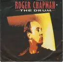 7inch Vinyl Single - Roger Chapman - The Drum