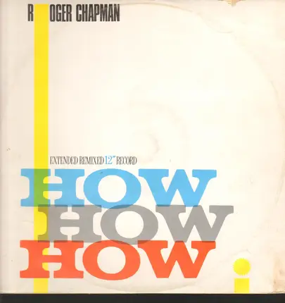 Roger Chapman - How How How