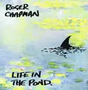 LP - Roger Chapman - Life In The Pond - 180gr