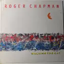LP - Roger Chapman - Walking The Cat