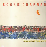 Roger Chapman - Walking the Cat