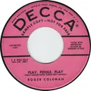 7inch Vinyl Single - Roger Coleman - Play, Fiddle, Play - Promo