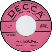 Roger Coleman - Play, Fiddle, Play