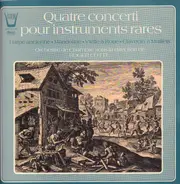 Roger Cotte - Quatre Concerti Pour Instruments Rares - Harpe Ancienne • Mandoline • Vieille À Roue • Clavecin À M