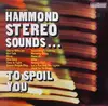 LP - Roger Coulam - Hammond Stereo Sounds... To Spoil You