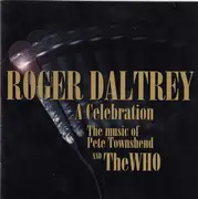 CD - Roger Daltrey - A Celebration (The Music Of Pete Townshend And The Who)