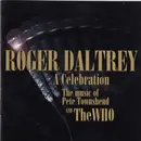 CD - Roger Daltrey - A Celebration (The Music Of Pete Townshend And The Who)