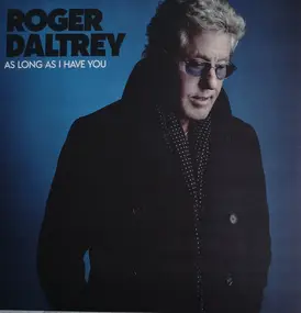 Roger Daltrey - As Long As I Have You