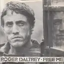7inch Vinyl Single - Roger Daltrey - Free Me