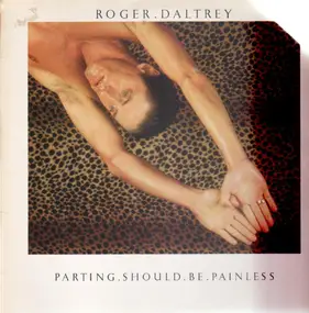 Roger Daltrey - Parting Should Be Painless