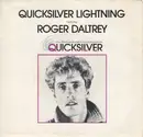 7inch Vinyl Single - Roger Daltrey - Quicksilver Lightning