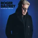 CD - Roger Daltrey - As Long As I Have You
