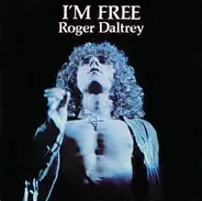 Roger Daltrey With The London Symphony Orchestra And The English Chamber Choir - I'm Free