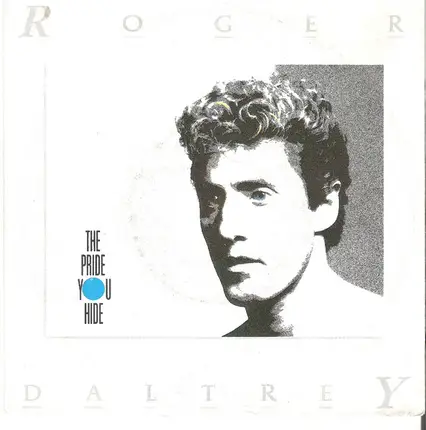 Roger Daltrey - The pride you hide