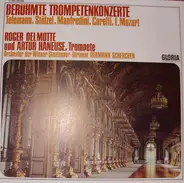 Roger Delmotte , Arthur Haneuse - Berühmte Trompetenkonzerte